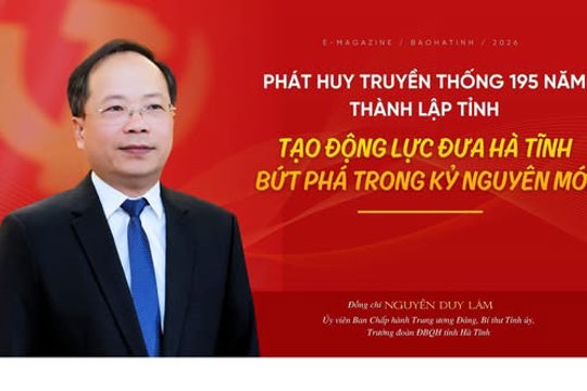 Phát huy truyền thống 195 năm thành lập Tỉnh - Tạo động lực đưa Hà Tĩnh bứt pháPHÁ TRONG KỶ NGUYÊN MỚI