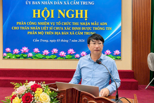  UBND xã Cẩm Trung, tỉnh Hà Tĩnh tổ chức Hội nghị phân công nhiệm vụ thực hiện công tác thu nhận mẫu ADN cho thân nhân liệt sĩ chưa xác định được thông tin phần mộ trên địa bàn xã, năm 2026 