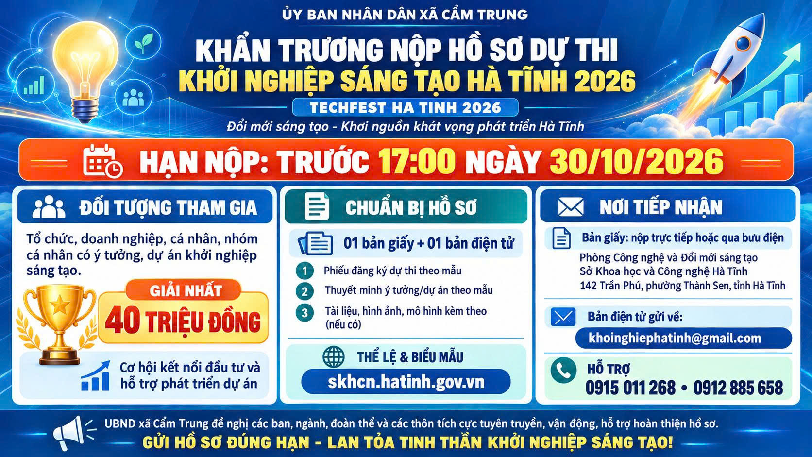 UBND xã Cẩm Trung đề nghị các tổ chức, doanh nghiệp, cá nhân, nhóm cá nhân có ý tưởng, dự án khởi nghiệp sáng tạo khẩn trương hoàn thiện hồ sơ tham gia Cuộc thi Khởi nghiệp sáng tạo tỉnh Hà Tĩnh năm 2026 