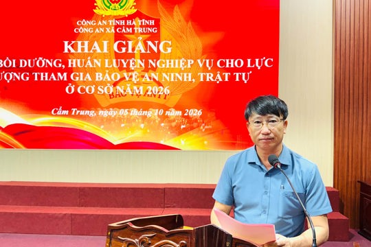 Ủy ban nhân dân xã Cẩm Trung , tỉnh Hà Tĩnh tổ chức khai giảng lớp tập huấn, bồi dưỡng nghiệp vụ cho 49 thành viên là  lực lượng tham gia bảo vệ an ninh, trật tự (ANTT) ở cơ sở năm 2026. 