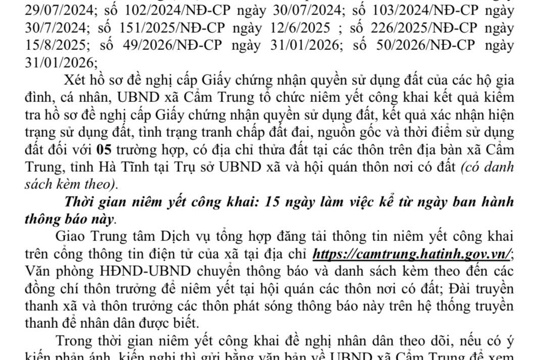 Ủy ban nhân dân xã Cẩm Trung, tỉnh Hà Tĩnh thông báo niêm yết công khai Danh sách kết quả kiểm tra hồ sơ đăng ký, cấp Giấy chứng nhận Quyền sử dụng đất và tài sản gắn liền với đất năm 2026 