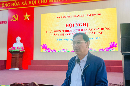 CẨM TRUNG TRIỂN KHAI CHIẾN DỊCH “90 NGÀY XÂY DỰNG, HOÀN THIỆN CƠ SỞ DỮ LIỆU QUỐC GIA VỀ ĐẤT ĐAI”