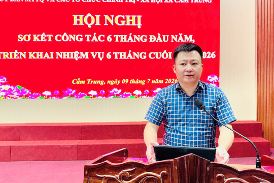 Chiều ngày 09/7/2026, Ban Thường trực Ủy ban MTTQ Việt Nam xã Cẩm Trung, tỉnh Hà Tĩnh tổ chức Hội nghị sơ kết công tác Mặt trận và các tổ chức chính trị - xã hội 6 tháng đầu năm 2026, triển khai phương hướng, nhiệm vụ 6 tháng cuối năm.